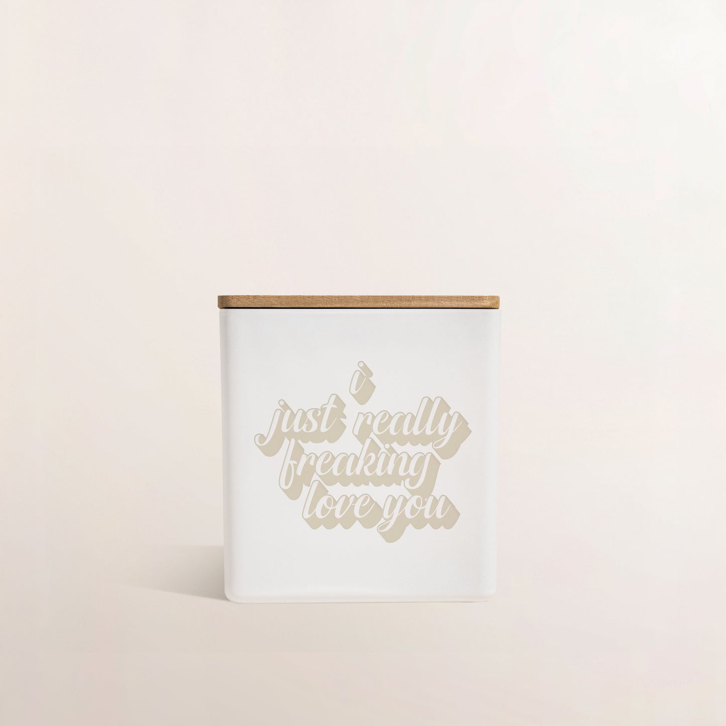I JUST REALLY LOVE YOU CANDLE