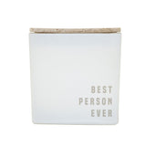 BEST PERSON EVER CANDLE