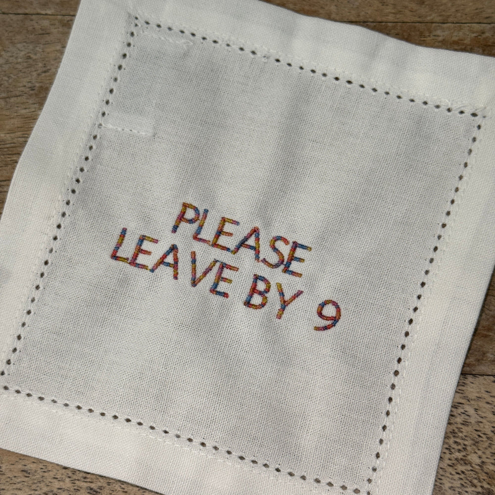 PLEASE LEAVE BY 9 LINEN COCKTAIL SET