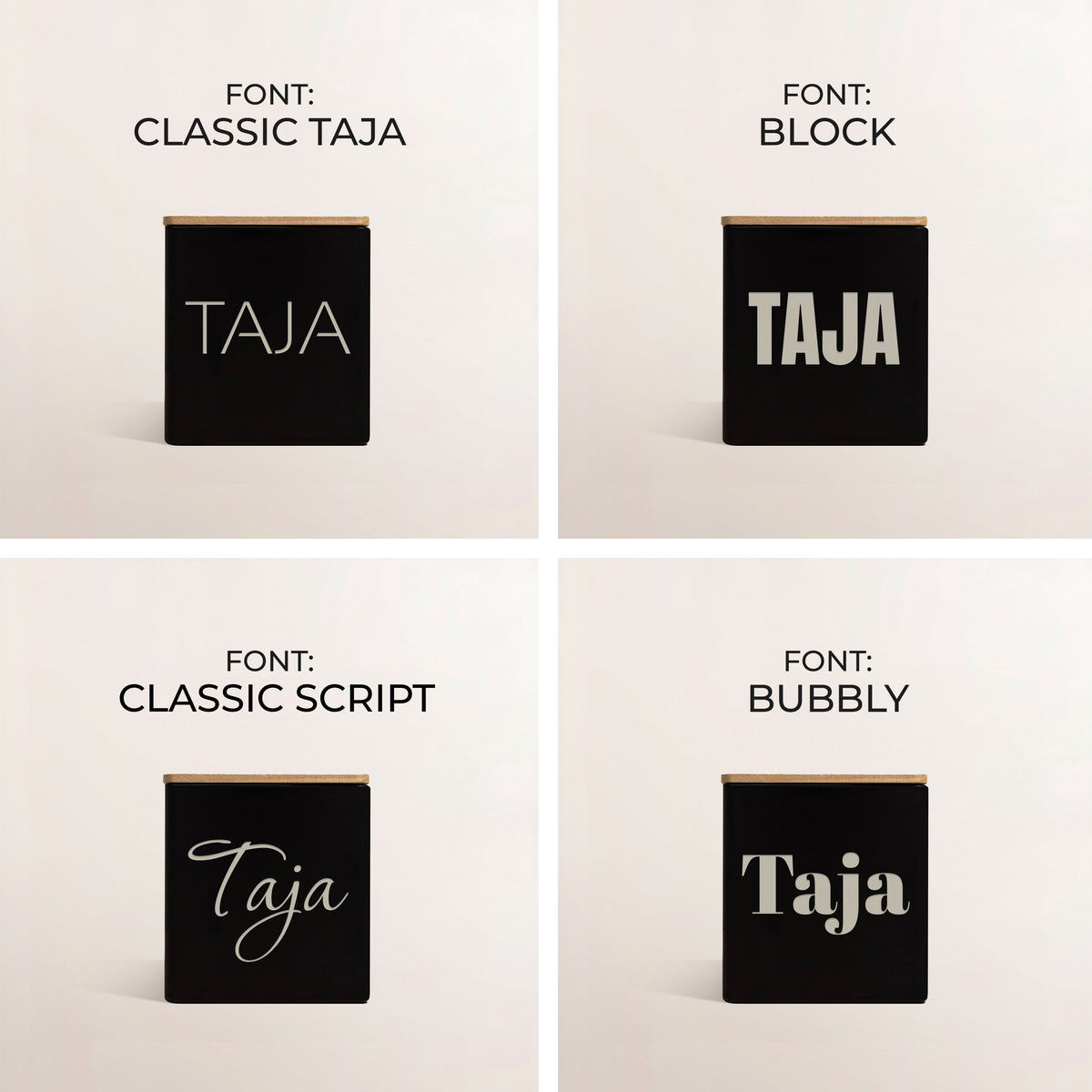 Four fonts on black candles: Classic TAJA, Block, Classic Script and Bubbly