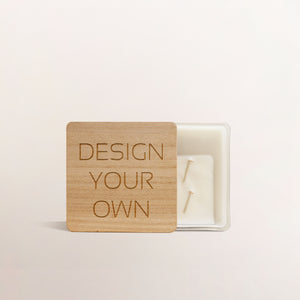 DESIGN YOUR OWN CANDLE