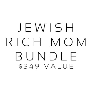 JEWISH RICH MOM BUNDLE