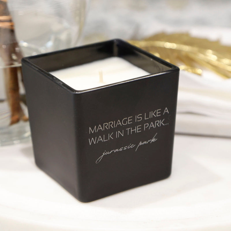 MARRIAGE IS LIKE A WALK IN THE PARK CANDLE