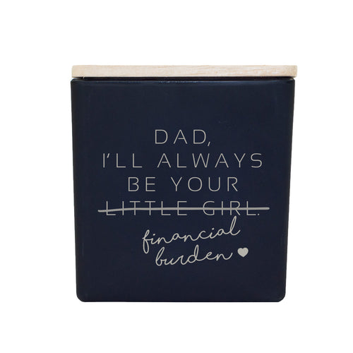 DAD FINANCIAL BURDEN CANDLE