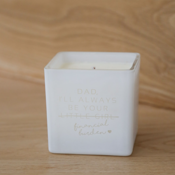 DAD FINANCIAL BURDEN CANDLE