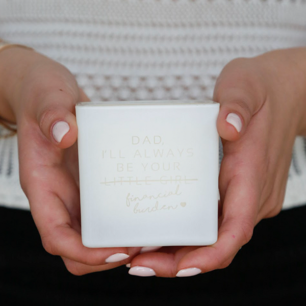 DAD FINANCIAL BURDEN CANDLE