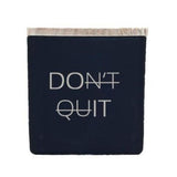 DON'T QUIT CANDLE