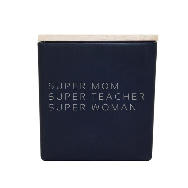 SUPER MOM, SUPER TEACHER, SUPER WOMAN CANDLE